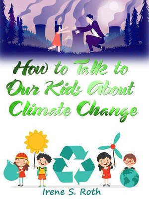 cover image of How to Talk to Our Kids about Climate Change